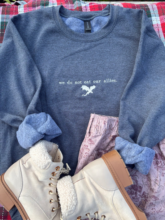 We Do Not Eat Our Allies Embroidered Crewneck Sweater